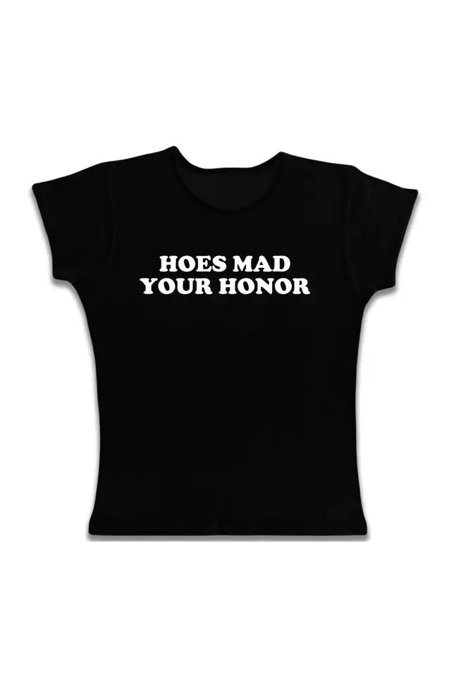 Hoes Mad Your Honour Top